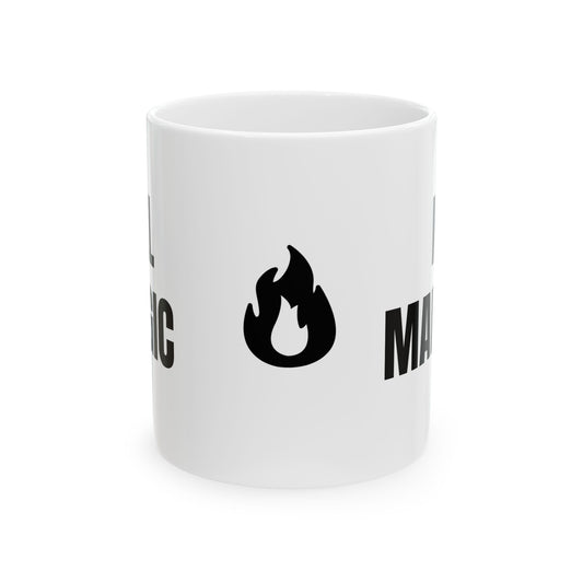 All Magic No Maidens Mug