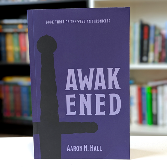 Awakened (The Wevlian Chronicles Book 3) - Paperback