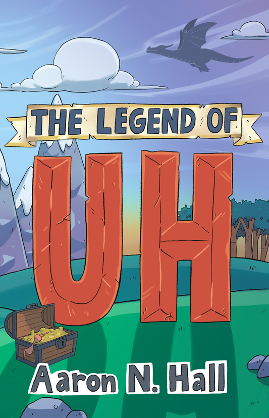 The Legend of Uh - Paperback (SIGNED)