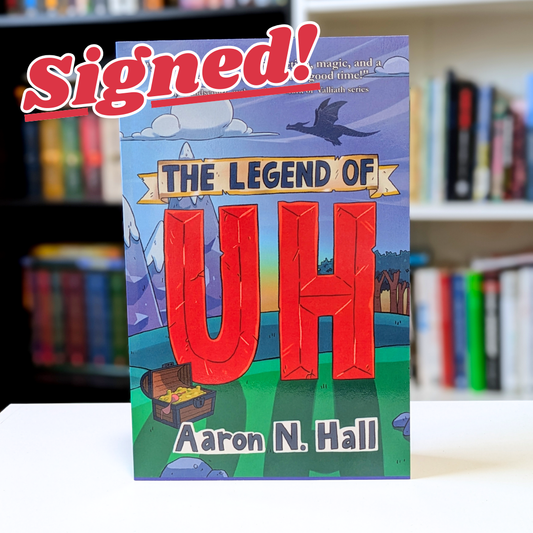 The Legend of Uh - Paperback (SIGNED)